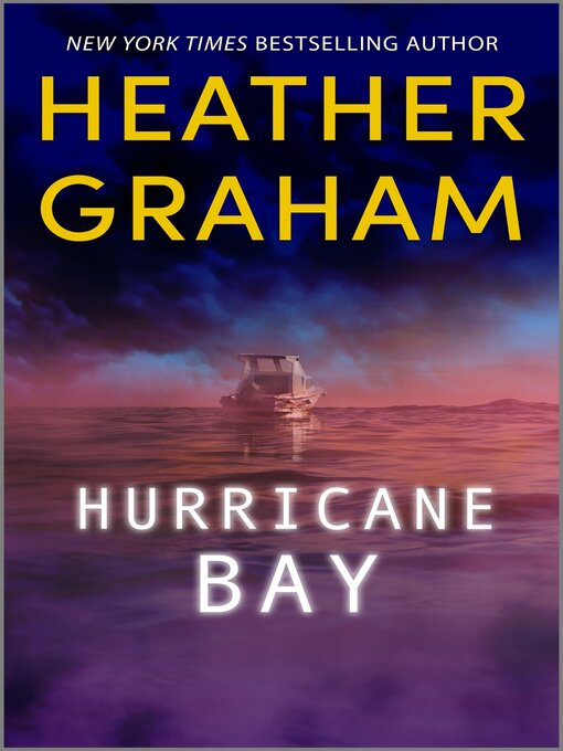 Title details for Hurricane Bay by Heather Graham - Available